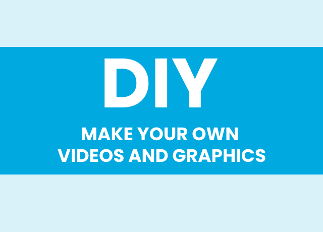 DIY_do_it_yourself_make_your_own_videos_and_graphics_phoenix_PFA_feature_image